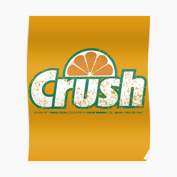 Crush Soda Posters Redbubble