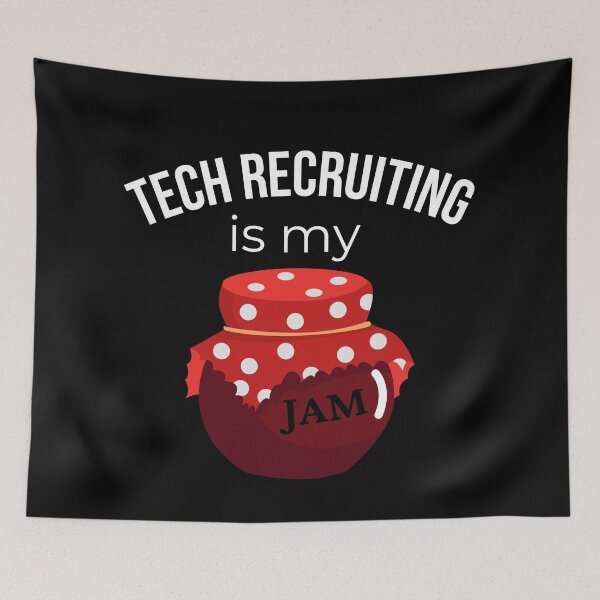 Item preview, Tech Recruiting is my jam designed and sold by Click-Like.