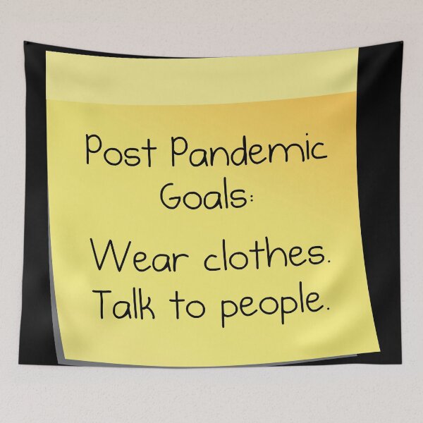 Item preview, Post Pandemic Goals designed and sold by johnnyp1975.