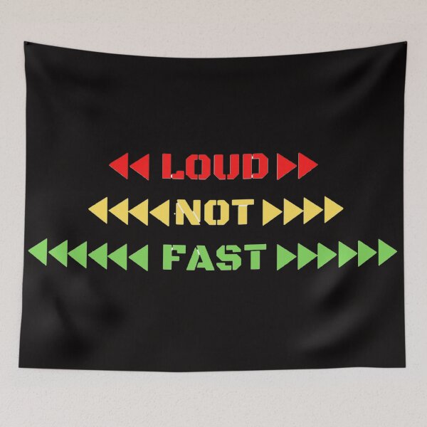 Item preview, Just Loud not Fast light designed and sold by Creative fashion Mix.