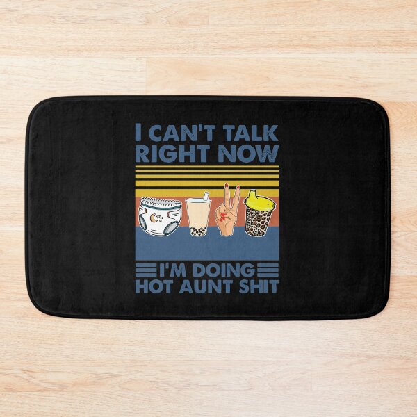 Item preview, I Can't Talk Right Now I'm Doing Hot Aunt Shit Vintage Shirt designed and sold by Onlyc2025.