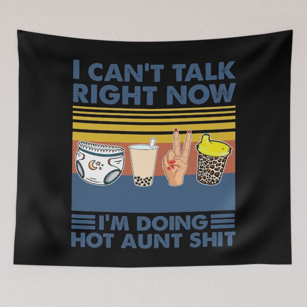 Item preview, I Can't Talk Right Now I'm Doing Hot Aunt Shit Vintage Shirt designed and sold by Onlyc2025.