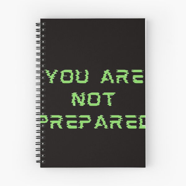Item preview, You are not Prepared designed and sold by Creative fashion Mix.