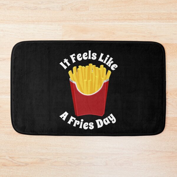 Item preview, It Feels Like A Fries Day French Fry Lover designed and sold by TheButtonCrew.