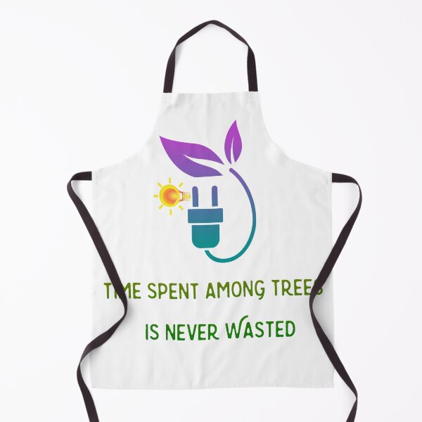 Item preview, Time spent among the trees is never wasted designed and sold by chetan786.