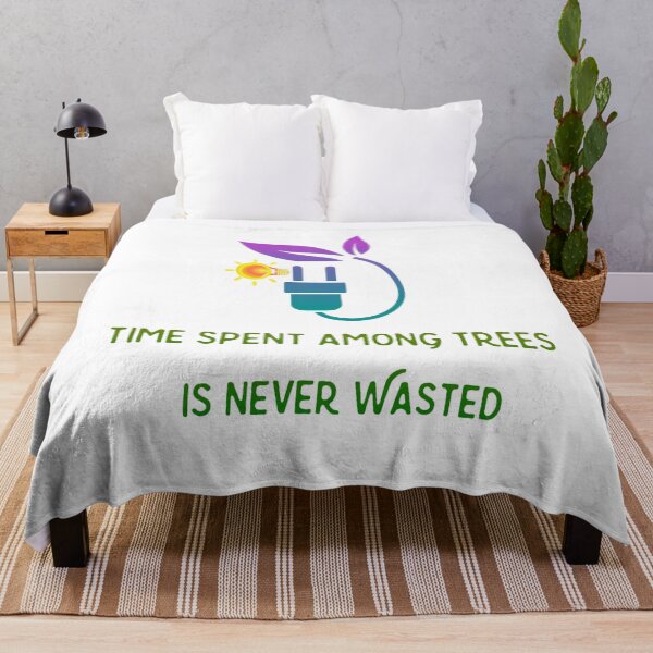 Item preview, Time spent among the trees is never wasted designed and sold by chetan786.