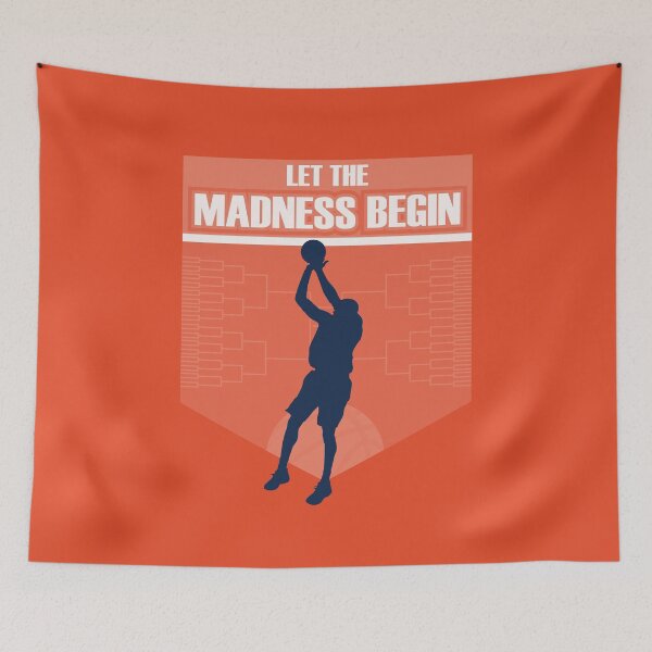 Item preview, Let the madness begin basketball Bring on the big tourney I.L.L. Orange designed and sold by friendly-fox.