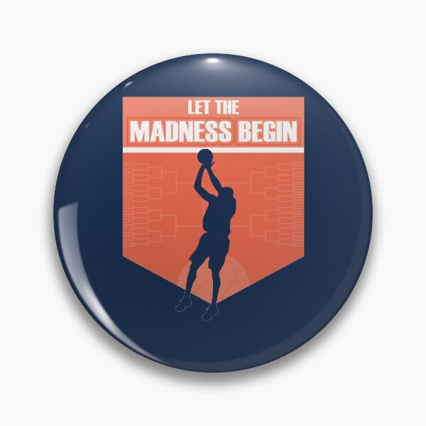 Item preview, Let the madness begin basketball Bring on the big tourney I.L.L. Blue designed and sold by friendly-fox.