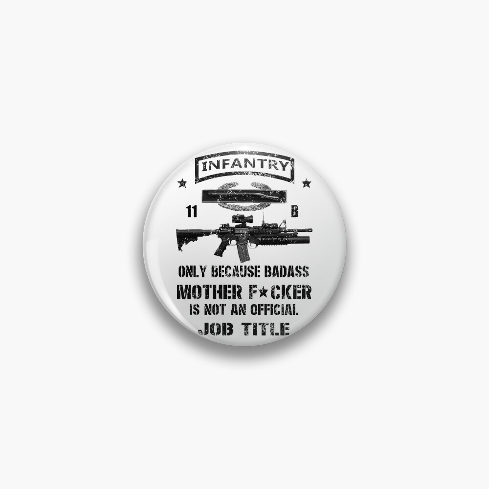  US Army 11B Infantry Hardcore Pin By QueensAscension Redbubble