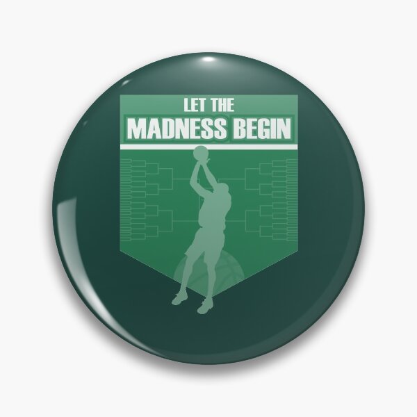 Item preview, Let the madness begin basketball Bring on the big tourney MS Green designed and sold by friendly-fox.