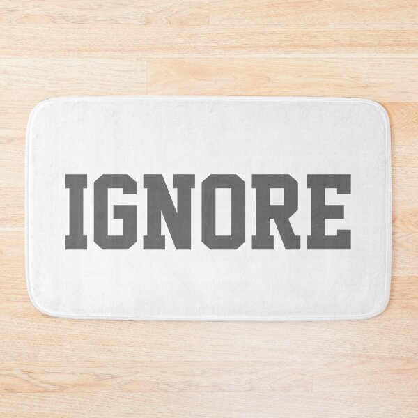 Item preview, Ignore designed and sold by Sharath98.