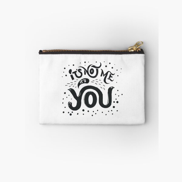 Item preview, It's not me, it's you designed and sold by Theresa Ahlman.