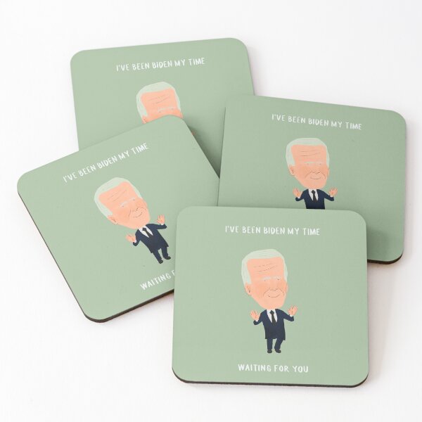 Item preview, I've been Biden my time waiting for you. designed and sold by ninacab.