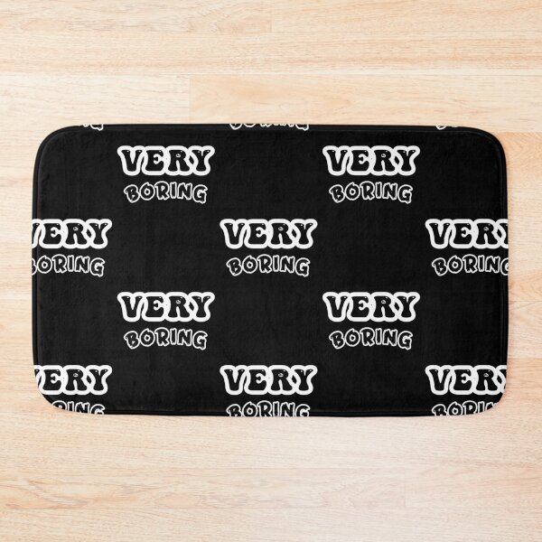 Item preview, Very Boring designed and sold by sasijaya.