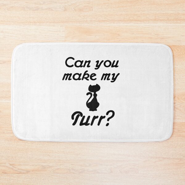 Item preview, Can you make my cat purr? designed and sold by della95.