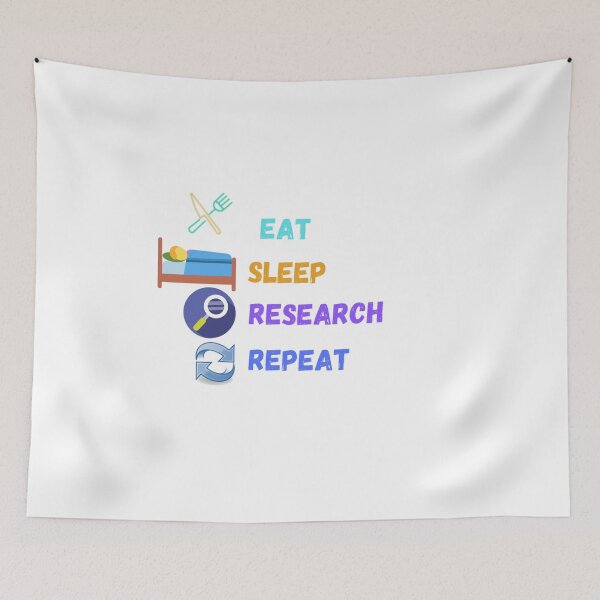 Item preview, Eat sleep reserch repeat designed and sold by Cjayu.