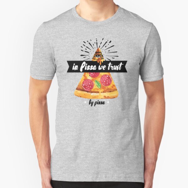 target shirt in pizza we trust