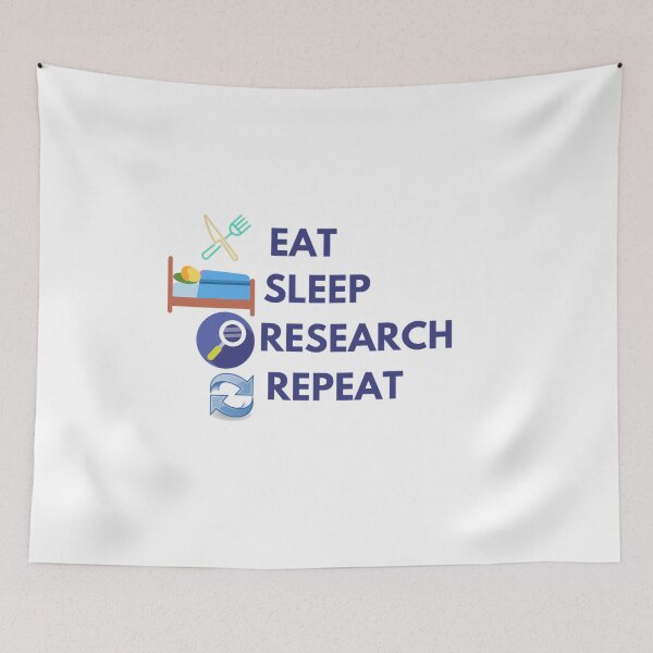 Item preview, Eat sleep reserch repeat designed and sold by Cjayu.