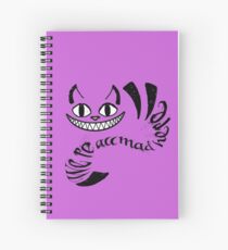 Cheshire Cat - We're all mad here Spiral Notebook