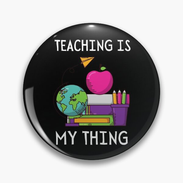Item preview, Teaching is my thing designed and sold by vibrantyy.