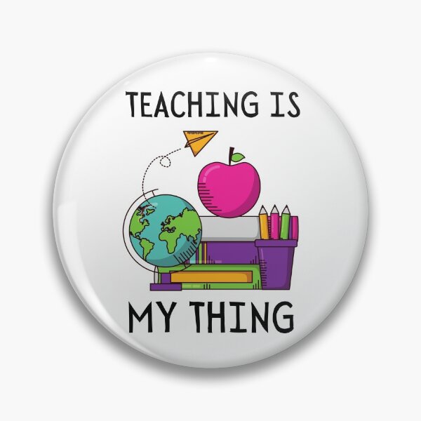 Item preview, Teaching is my thing designed and sold by vibrantyy.