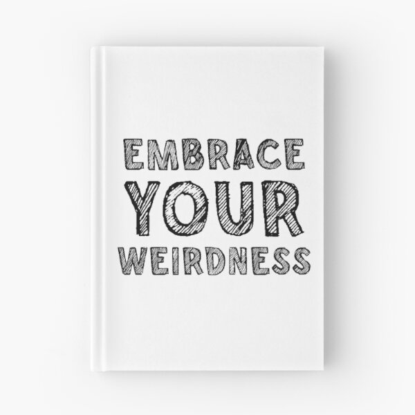 Item preview, Embrace your weirdness designed and sold by Mandala & More.