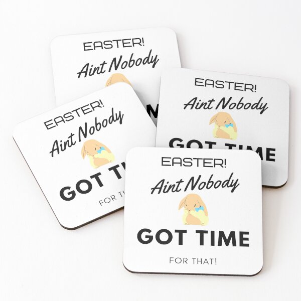 Item preview, Easter - Aint Nobody Got Time For That! designed and sold by manderlaydreams.