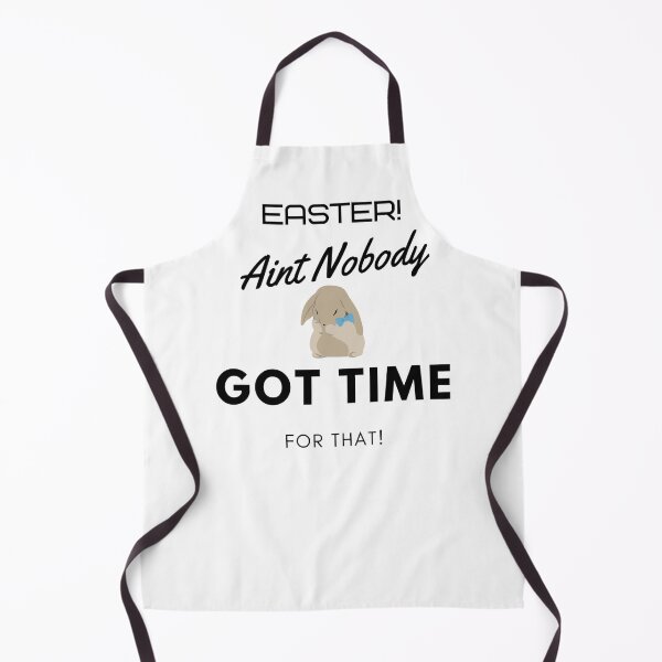 Item preview, Easter - Aint Nobody Got Time For That! designed and sold by manderlaydreams.
