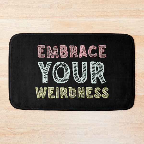 Item preview, Embrace your weirdness designed and sold by Mandala & More.