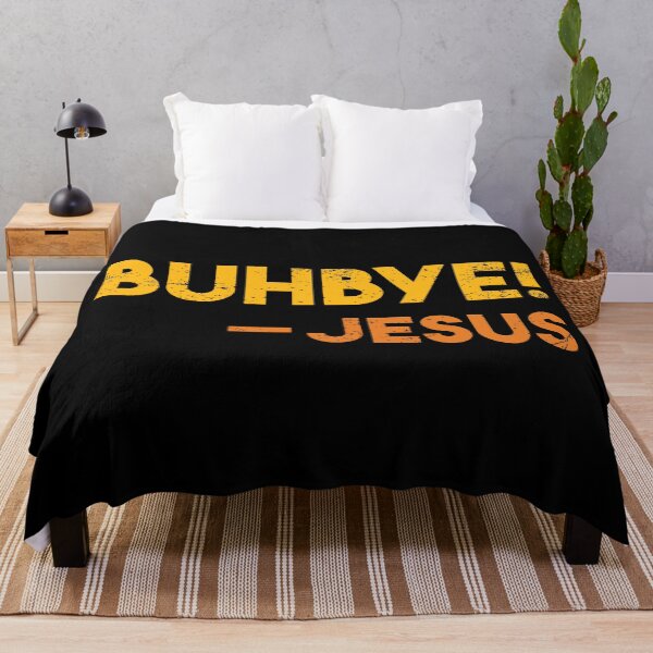Item preview, Buhbye! Historically Accurate Jesus Easter Quote designed and sold by WPahat.