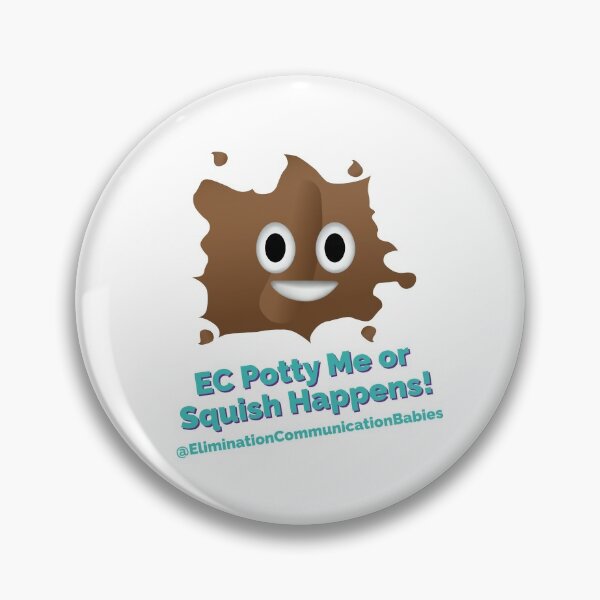 EC Potty Me or Squish Happens Pin