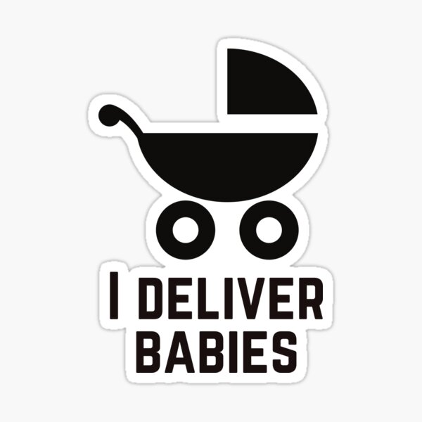 "I Deliver Babies Medical Meme" Sticker for Sale by DocTeen | Redbubble