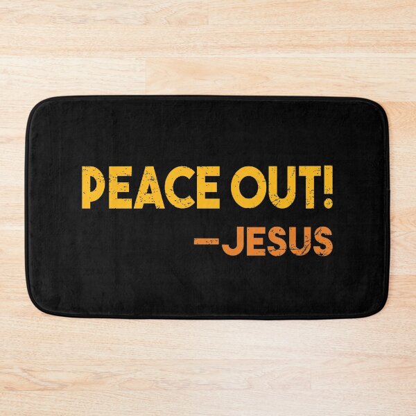 Item preview, Peace Out! Historically Accurate Jesus Easter Quote designed and sold by WPahat.