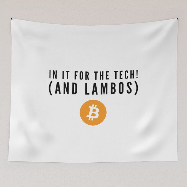 Item preview, In it for the tech! (and lambos) (Bitcoin) designed and sold by Bouzdesigns.