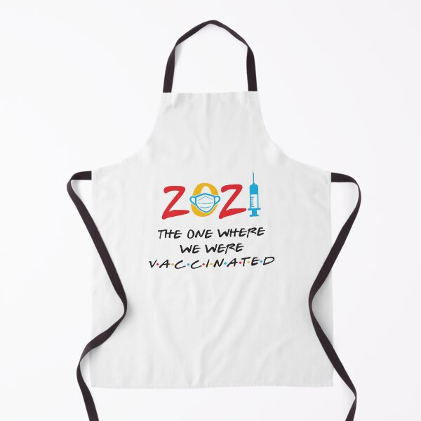 Item preview, Vaccinated, 2021 the one where we were vaccinated designed and sold by NewDayDesigns.