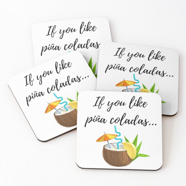 Item preview, If you like piña coladas designed and sold by Hello Llama.