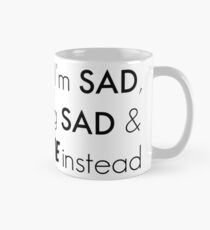 Sad/Awesome (black text) Mug