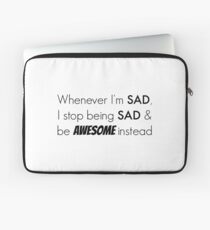 Sad/Awesome (black text) Laptop Sleeve
