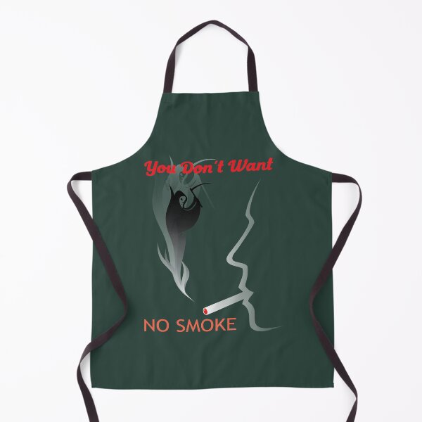 Item preview, You Don't Want NO SMOKE designed and sold by Clothesify.