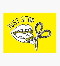 Just Stop Photographic Print