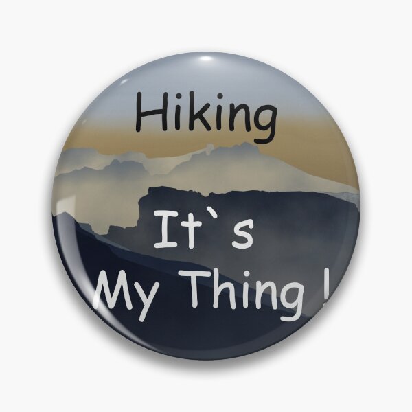 Item preview, It`s My Thing! Hiking designed and sold by Tramontane Designs.