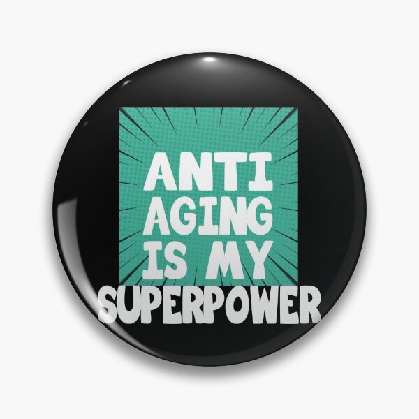 Item preview, Anti Aging is my Superpower, Funny Design, Anti Aging Gift, designed and sold by hmgrafi36.