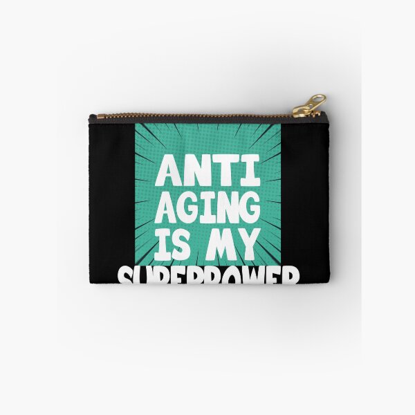 Item preview, Anti Aging is my Superpower, Funny Design, Anti Aging Gift, designed and sold by hmgrafi36.