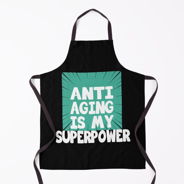 Item preview, Anti Aging is my Superpower, Funny Design, Anti Aging Gift, designed and sold by hmgrafi36.