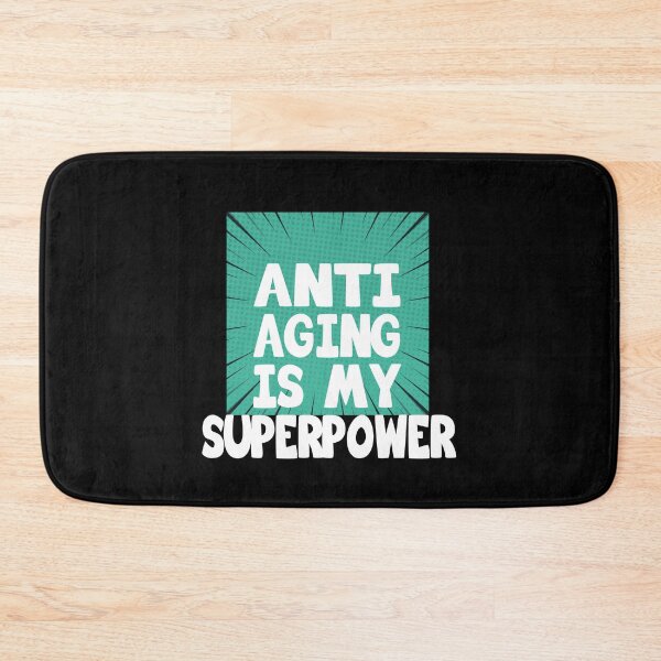Item preview, Anti Aging is my Superpower, Funny Design, Anti Aging Gift, designed and sold by hmgrafi36.