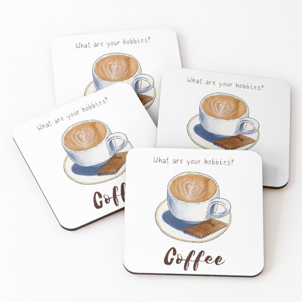 Item preview, What are your hobbies? Coffee. designed and sold by Rotfuchsillu.