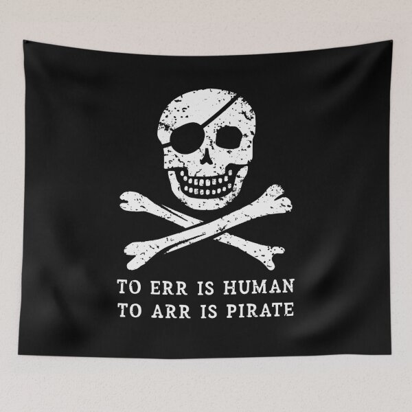 Item preview, To Err is Human, to ARR is Pirate designed and sold by IncognitoMode.