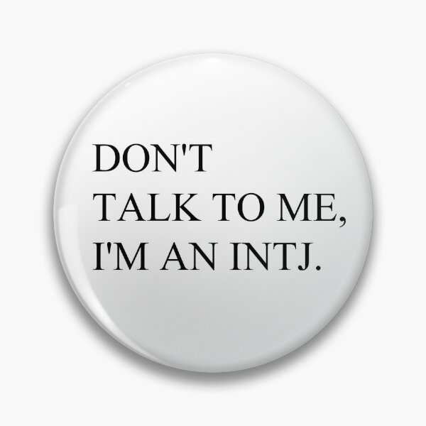 Item preview, Don't talk to me. I'm an INTJ. designed and sold by SerenaMinimal.