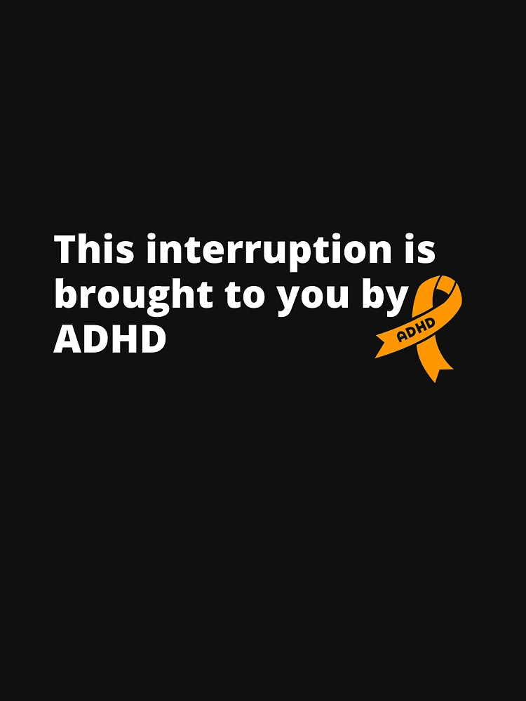 ADHD Interrupted added a new photo. - ADHD Interrupted