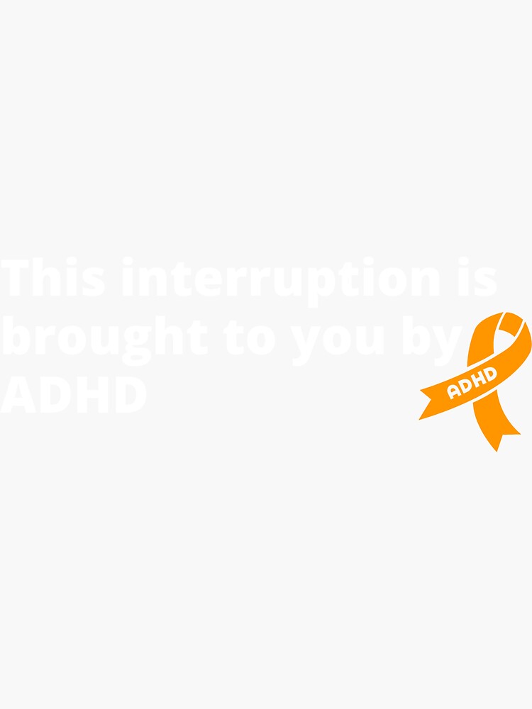 ADHD Interrupted added a new photo. - ADHD Interrupted